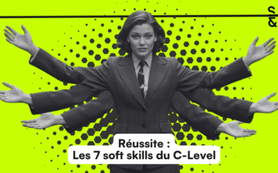 Top Management : les 7 soft skills indispensables aux dirigeants en 2026