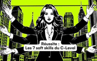 Top Management : les 7 soft skills indispensables aux dirigeants en 2026